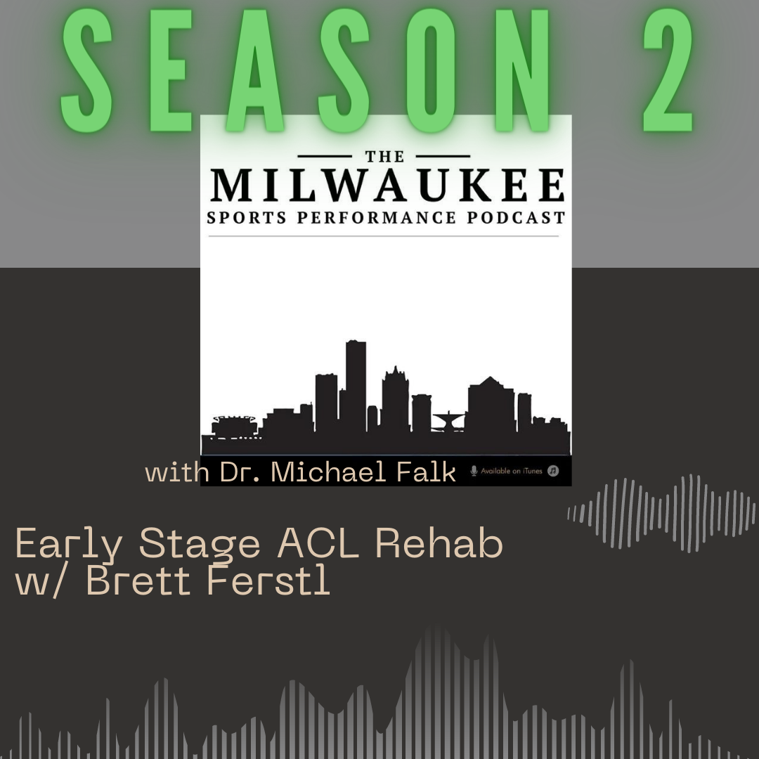 Early Stage ACL Rehab Dos and Don’ts with Brett Ferstl